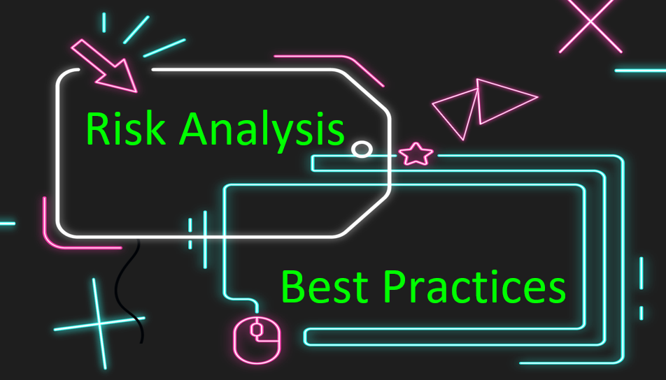Read more about the article 風險分析與最佳實踐（Risk Analysis and Best Practices）